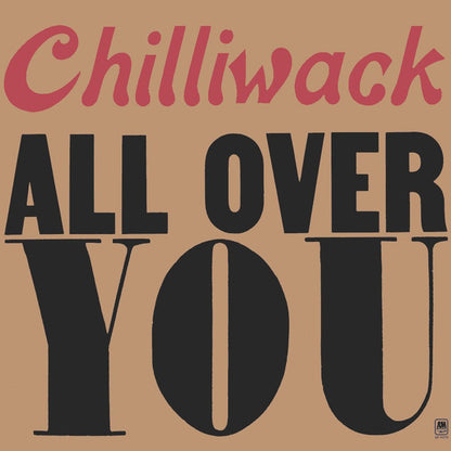 Chilliwack : All Over You (LP, Album)