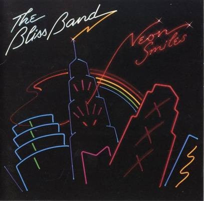 The Bliss Band : Neon Smiles (LP, Album, Promo, Ter)