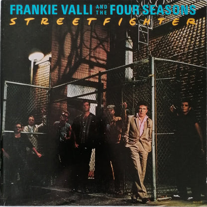 Frankie Valli And The Four Seasons : Streetfighter (LP, Album, Glo)