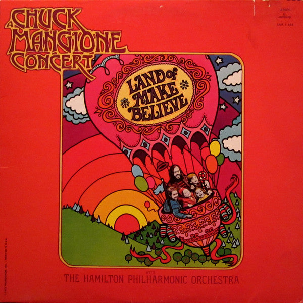 Chuck Mangione : Land Of Make Believe... A Chuck Mangione Concert (LP, Album, Pit)