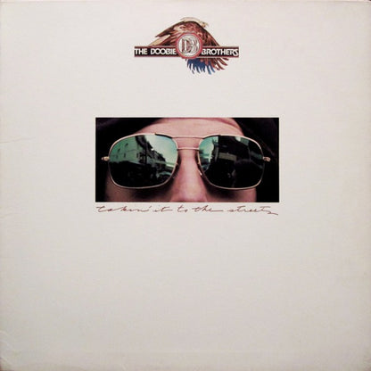 The Doobie Brothers : Takin' It To The Streets (LP, Album, Club)
