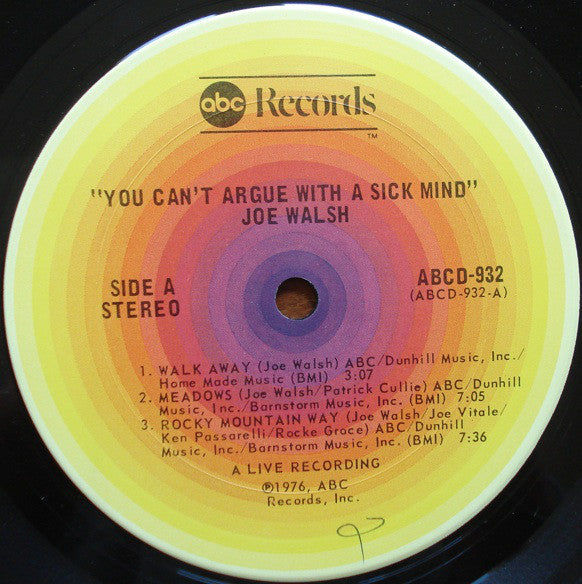 Joe Walsh : You Can't Argue With A Sick Mind (LP, Album, San)
