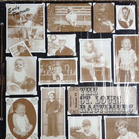 St. Louis Ragtimers : Early Portraits  Volume 6 (LP)