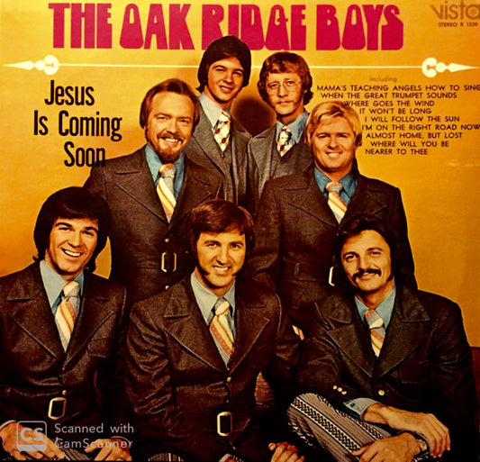 The Oak Ridge Boys : Jesus Is Coming Soon (LP, Album)