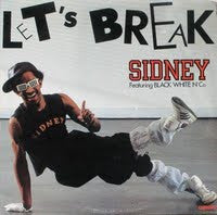Sidney Featuring Black White And Co : Let's Break (12")