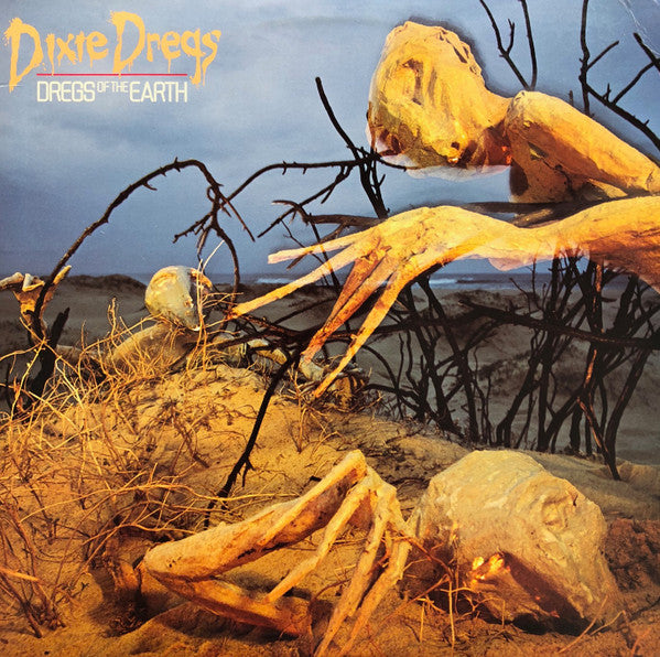 Dixie Dregs : Dregs Of The Earth (LP, Album, Hub)