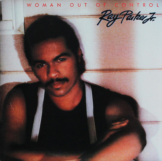 Ray Parker Jr. : Woman Out Of Control (LP, Album, RCA)