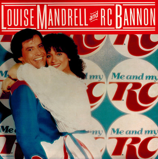 Louise Mandrell And R.C. Bannon : Me And My RC (LP, Album, Ind)