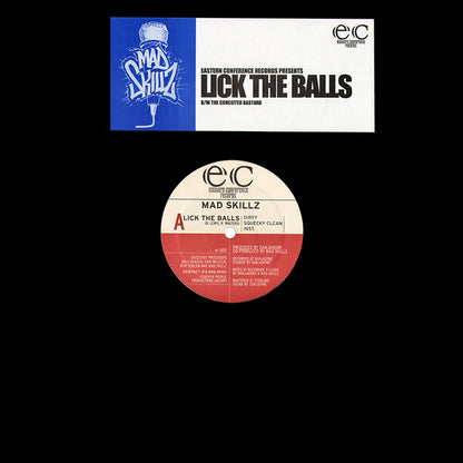 Mad Skillz : Lick The Balls / The Conceited Bastard (12")