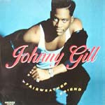 Johnny Gill : Fairweather Friend (12")