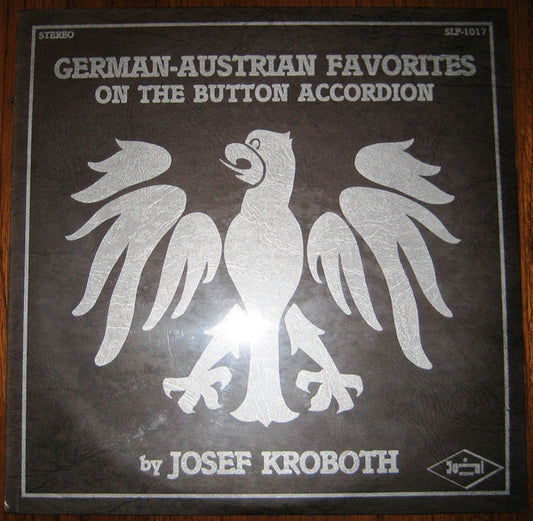 Josef Kroboth : German-Austrian Favorites (LP, Album)