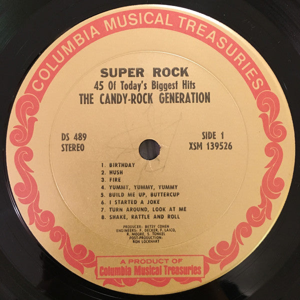 The Candy-Rock Generation : Super Rock: 45 Of Today's Biggest Hits / The Candy Rock Generation (3xLP, Comp)