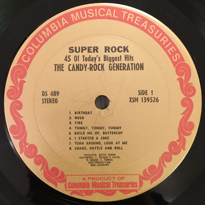 The Candy-Rock Generation : Super Rock: 45 Of Today's Biggest Hits / The Candy Rock Generation (3xLP, Comp)