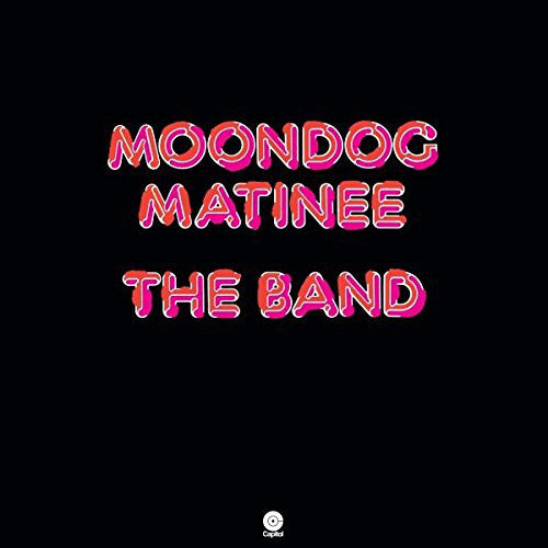 The Band : Moondog Matinee (LP, Album, RE)