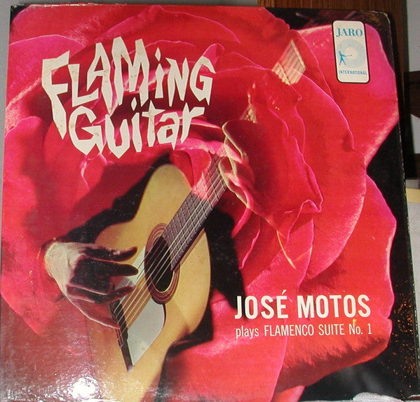 José Motos : Flaming Guitar: José Motos Plays Flamenco Suite No. 1 (LP, Album, Mono)