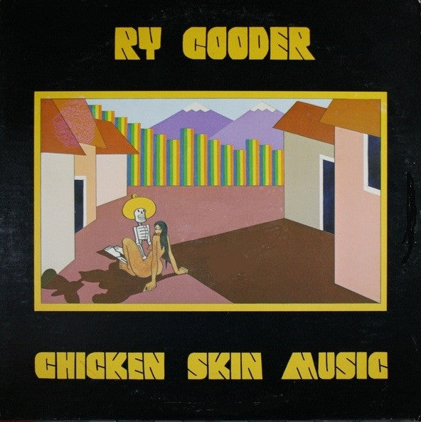 Ry Cooder : Chicken Skin Music (LP, Album, LA )