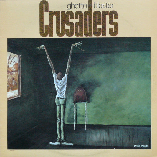 The Crusaders : Ghetto Blaster (LP, Album, Pin)