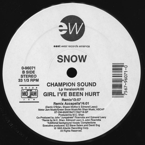 Snow (2) : Girl, I've Been Hurt / Champion Sound (12")