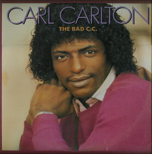 Carl Carlton : The Bad C.C. (LP, Album)