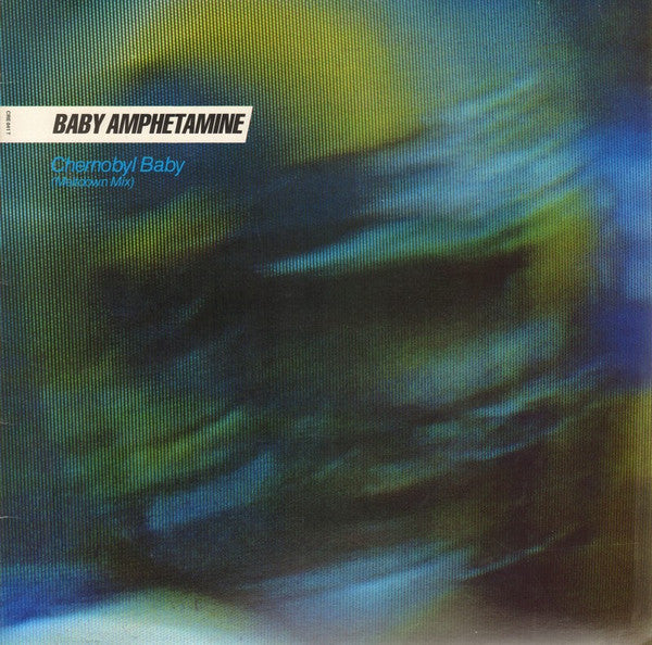 Baby Amphetamine : Chernobyl Baby (12", Single)