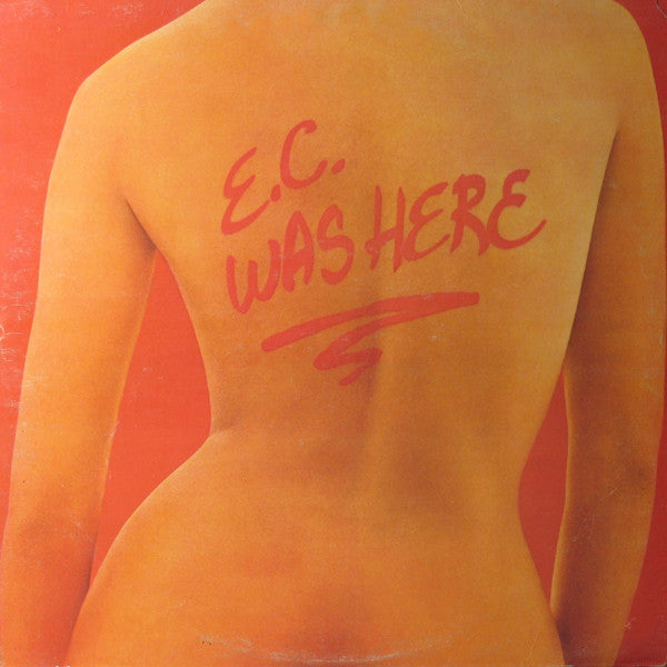 Eric Clapton : E.C. Was Here (LP, Album)