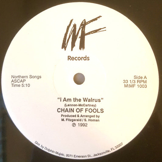 Chain Of Fools : I Am The Walrus (12")