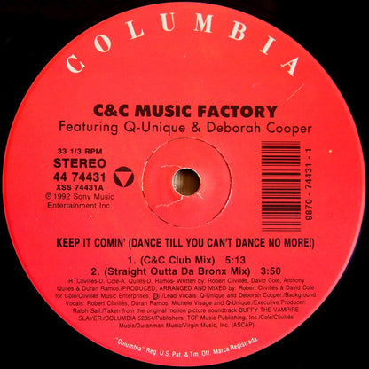 C + C Music Factory Featuring Q-Unique & Deborah Cooper : Keep It Comin' (Dance Till You Can't Dance No More!) (12")
