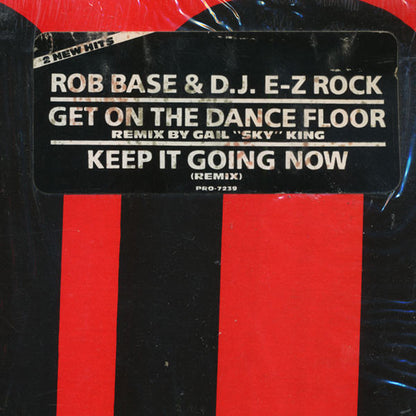 Rob Base & DJ E-Z Rock : Get On The Dance Floor (12")