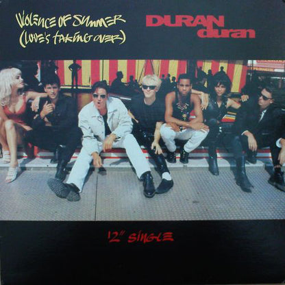 Duran Duran : Violence Of Summer (Love's Taking Over) (12", Maxi, Spe)