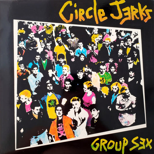 Circle Jerks : Group Sex (LP, Album, RP)