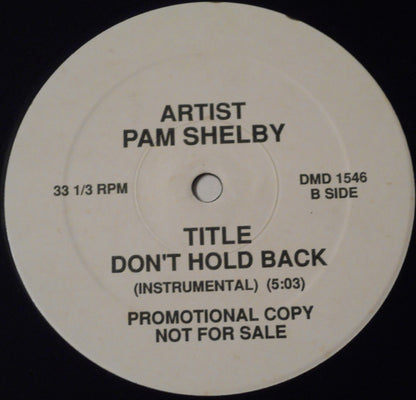 Pam Shelby : Don't Hold Back (12", Promo)