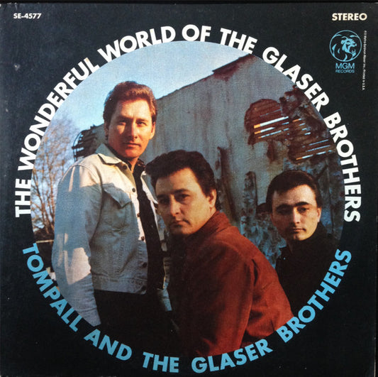 Tompall Glaser & The Glaser Brothers : The Wonderful World Of The Glaser Brothers (LP, MGM)