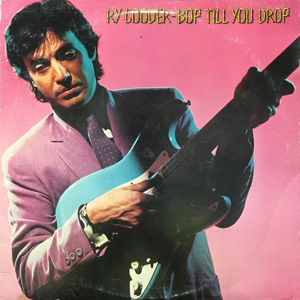 Ry Cooder : Bop Till You Drop (LP, Album)