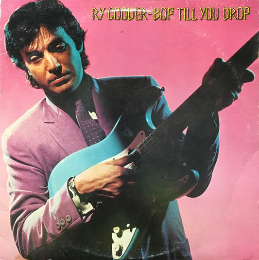 Ry Cooder : Bop Till You Drop (LP, Album)