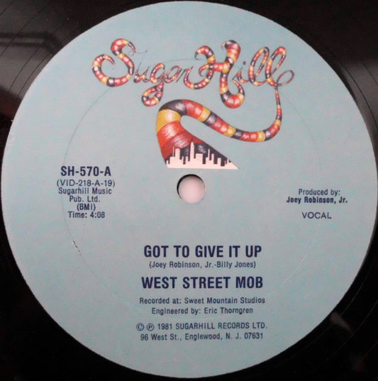 West Street Mob : Got To Give It Up (12")