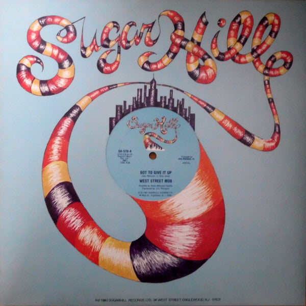 West Street Mob : Got To Give It Up (12")