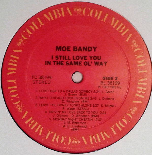 Moe Bandy : I Still Love You In The Same Ol' Way (LP, Album)