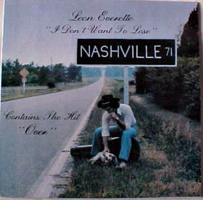 Leon Everette : I Don't Want To Lose (LP, Album)