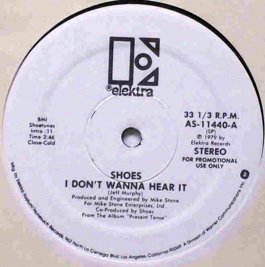 Shoes : I Don't Wanna Hear It / Now And Then (12", Promo)