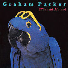 Graham Parker : The Real Macaw (LP, Album)